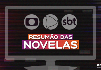 Resumão de novelas — 7 de setembro, sábado