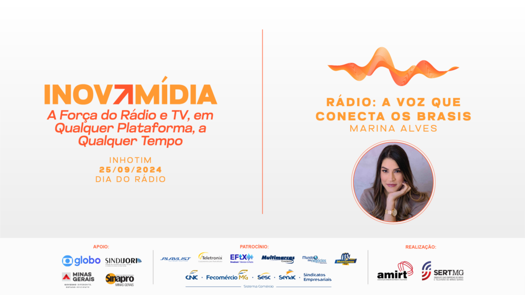 Rádio: a voz que conecta os Brasis – Marina Alves é mais uma palestrante confirmada no Inovamídia - inovamidia marina site